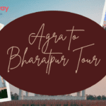 Agra to Bharatpur Tour