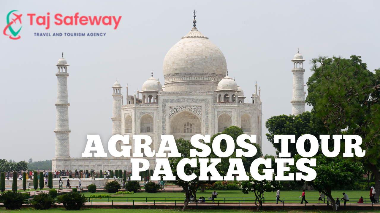 Agra SOS Tour Packages