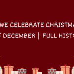 Why We Celebrate Christmas on 25 December
