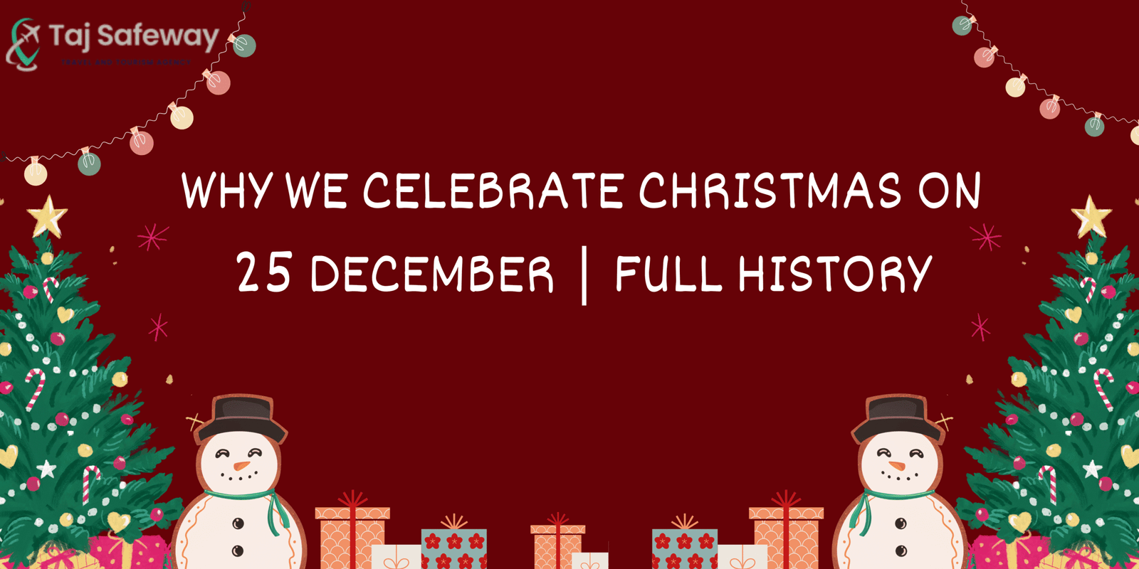 Why We Celebrate Christmas on 25 December