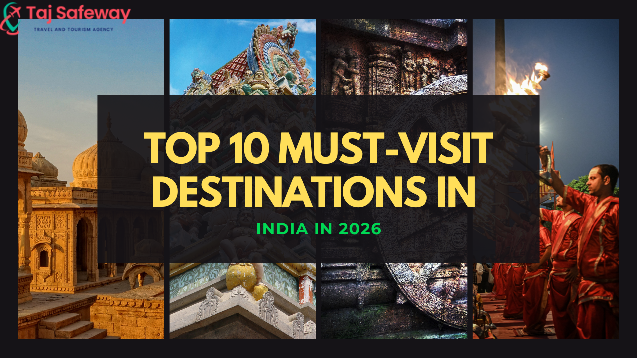 Top 10 Must-Visit Destinations in India in 2026 travel guide