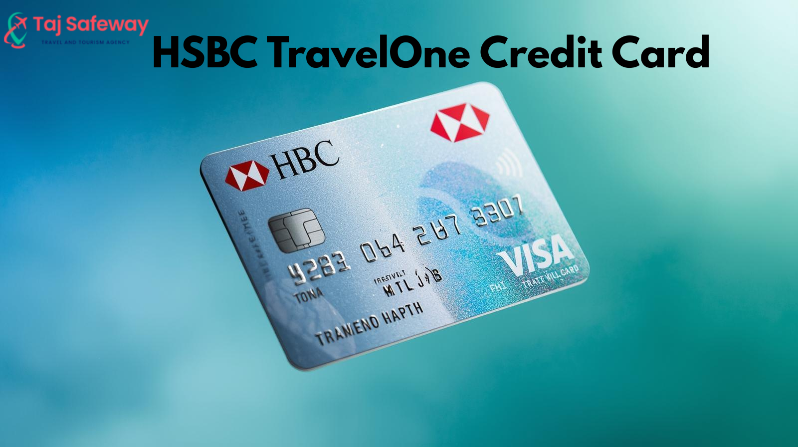 HSBC TravelOne Credit Card: Benefits, Fees, Rewards & Is It Worth It for Travelers