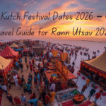Rann of Kutch Festival Dates 2026 – Complete Travel Guide for Rann Utsav 2026